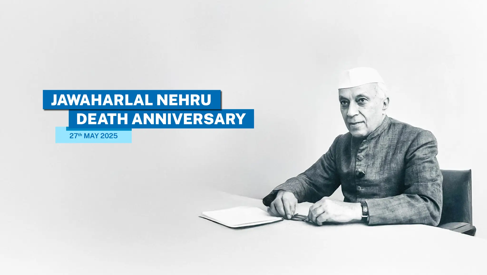 Jawaharlal Nehru Death Anniversary 2025: Date, History, Significance, Tributes, Quotes, and Poster Ideas