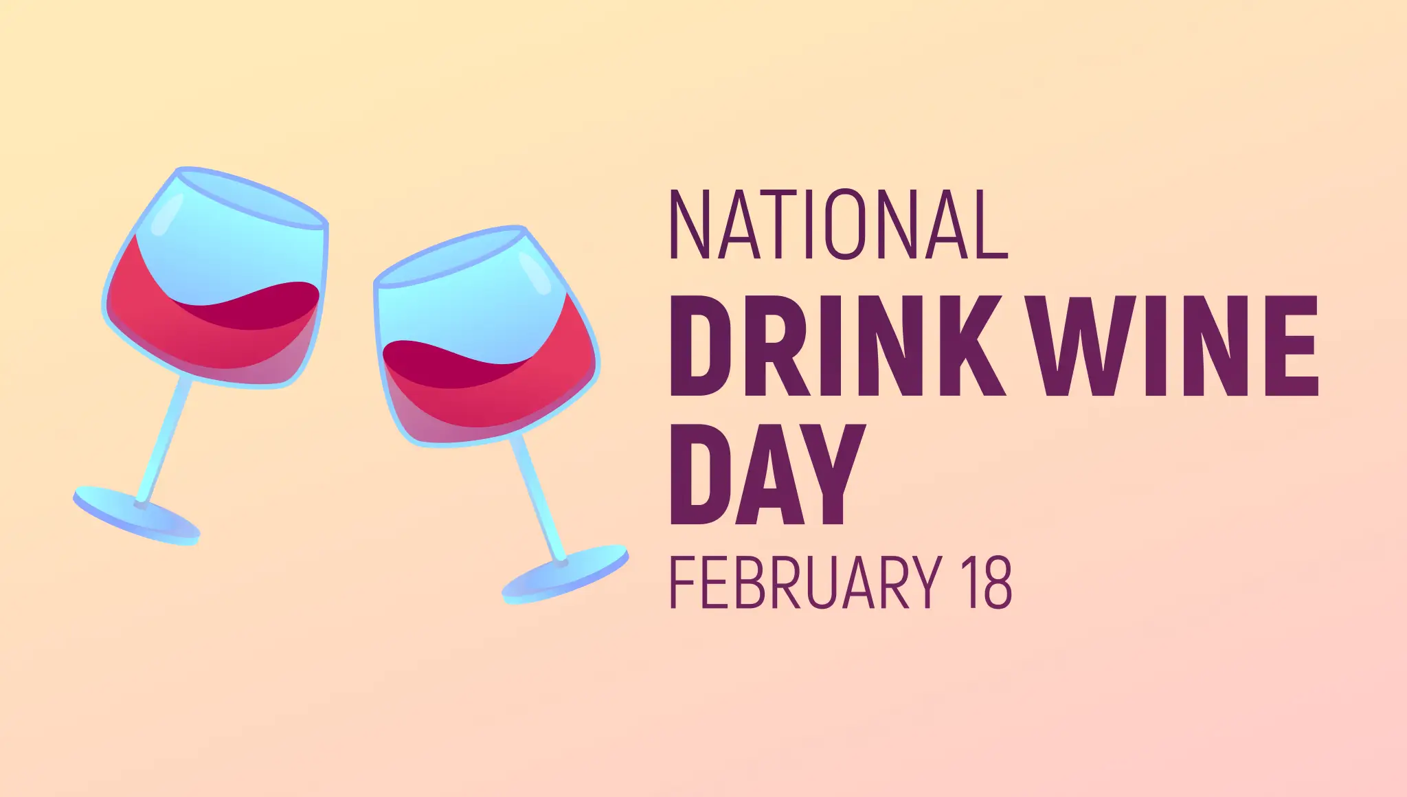 National Drink Wine Day 2026 (18 February): Date, History, Significance, Wine Culture & Celebration Ideas