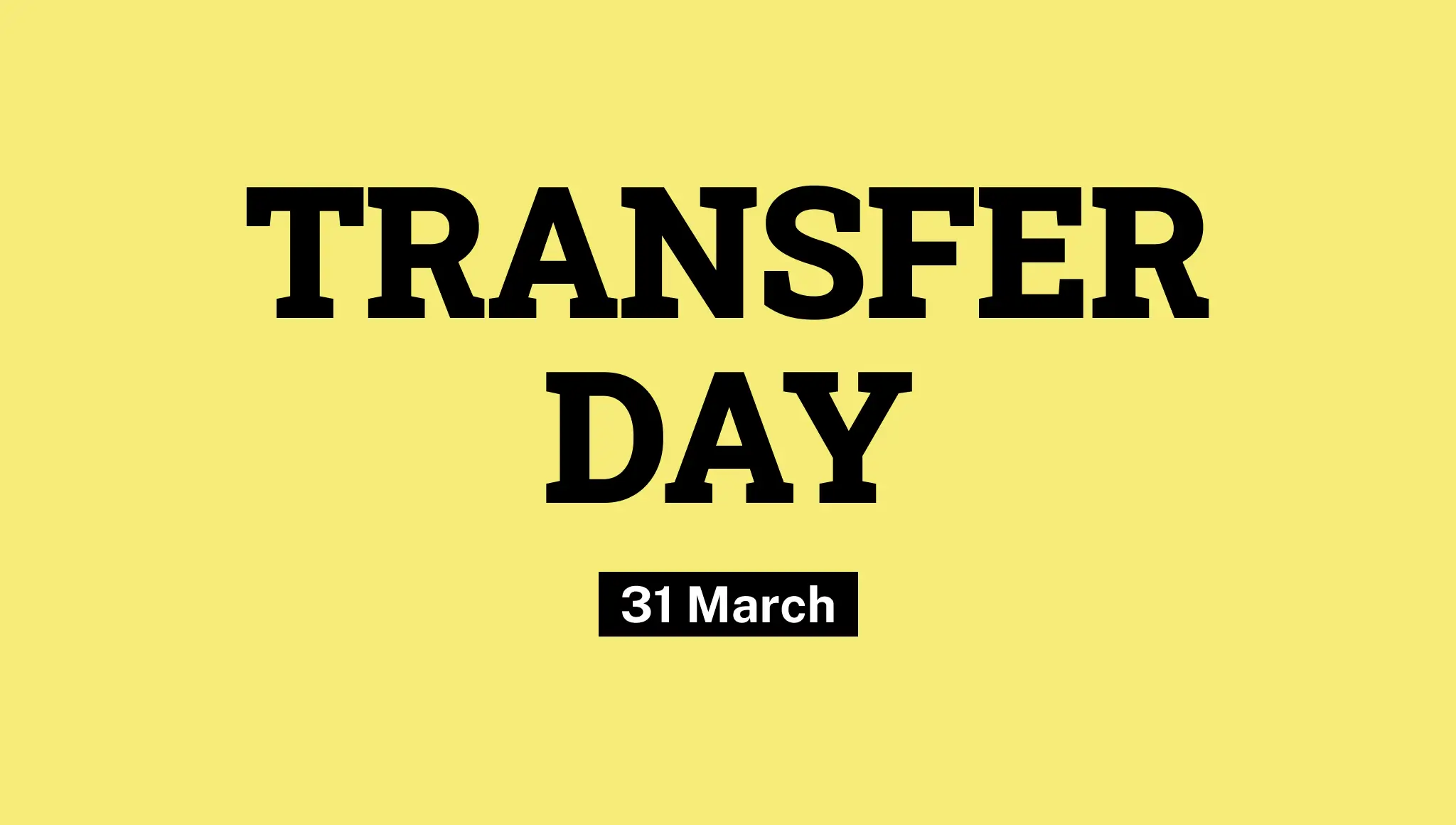 Transfer Day 2026 (31 March): Date, History, Significance, Rights, Today, Celebrations & More